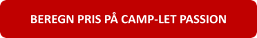 Beregn pris på camp-let passion